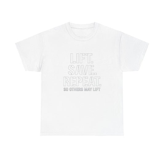 Lift. Save. Repeat. Gym T‑Shirt — Motivational Weightlifting Tee