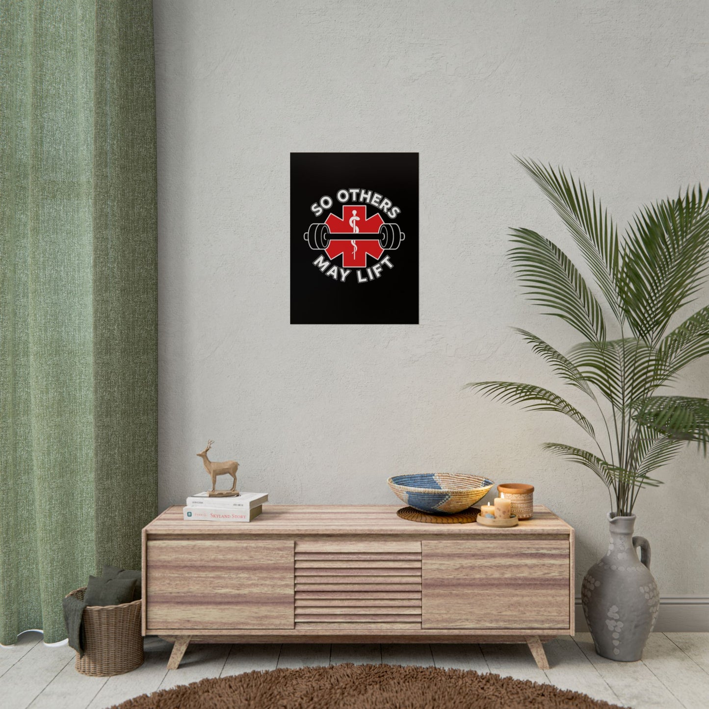 So Others May Lift Poster — EMS Medic Weightlifting Gym Wall Art