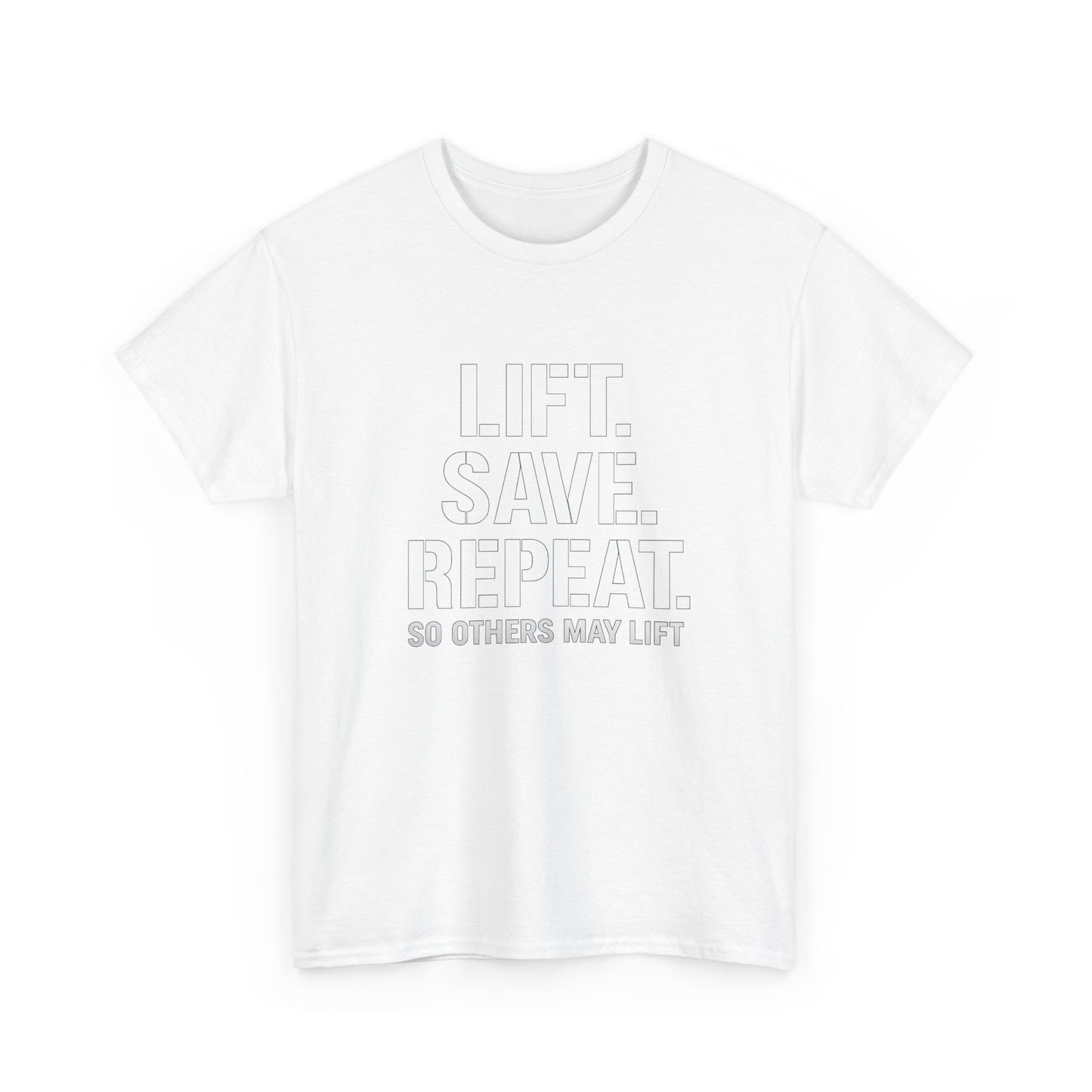 Lift. Save. Repeat. Gym T‑Shirt — Motivational Weightlifting Tee