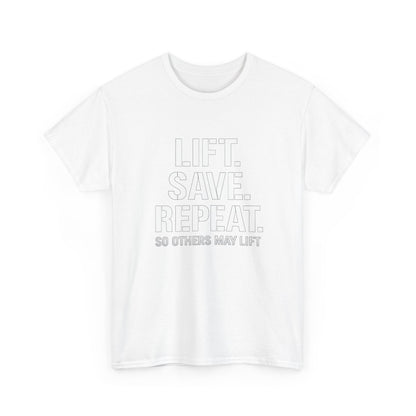 Lift. Save. Repeat. Gym T‑Shirt — Motivational Weightlifting Tee