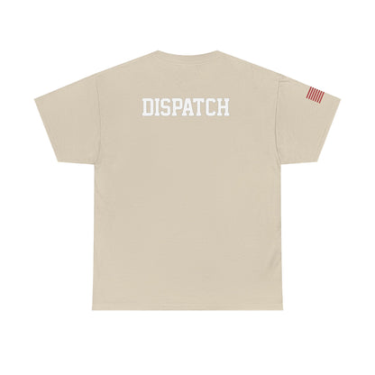 Unisex Heavy Cotton Tee with Dispatch Design - Casual Wear, Graphic Tee, Gift for Heroes, Everyday Comfort, Proud American Spirit