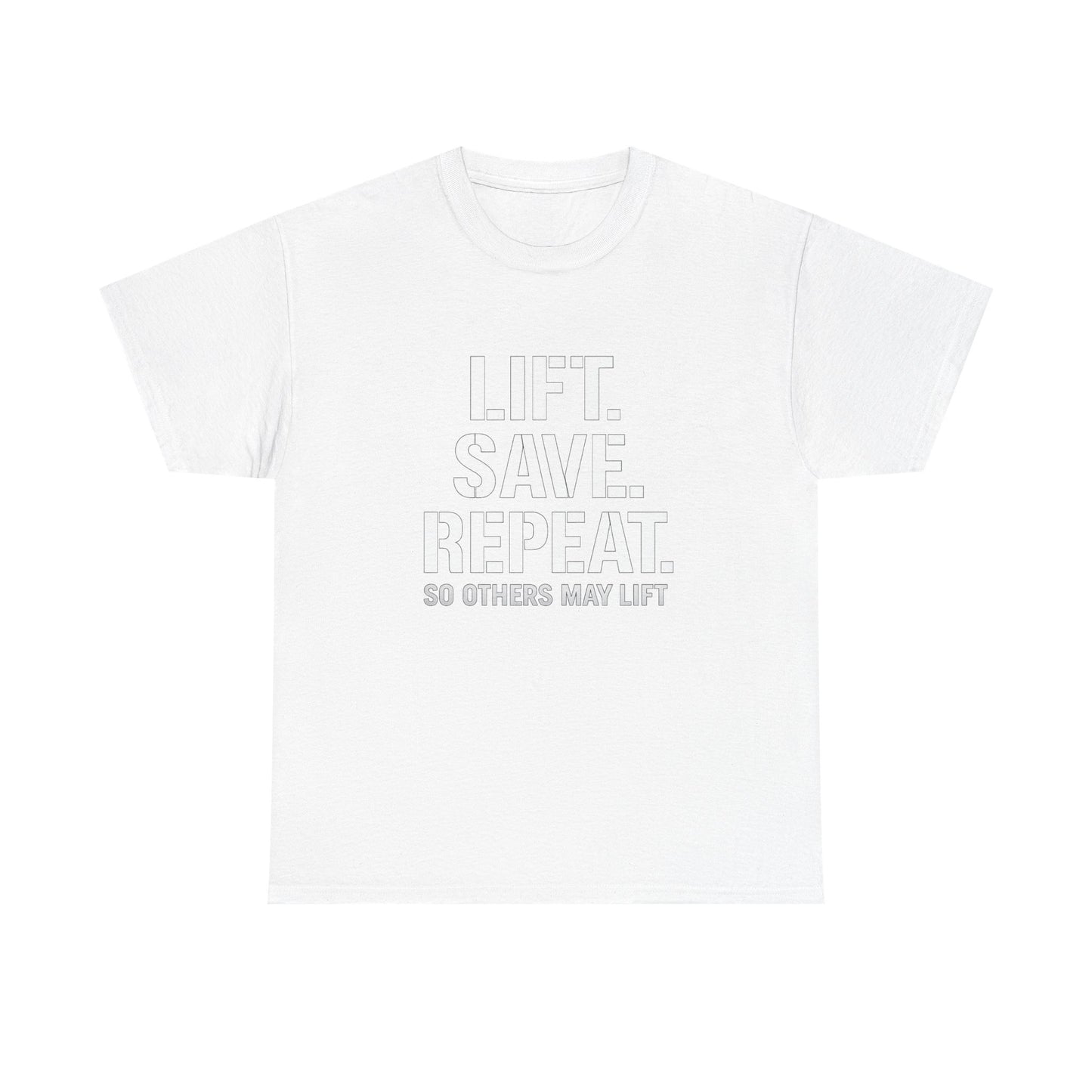 Lift. Save. Repeat. Gym T‑Shirt — Motivational Weightlifting Tee