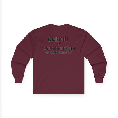 Long Sleeve Tee — “Cardio < Cardioversion So Others May Lift” EMS Fitness Shirt