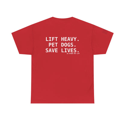 Unisex Heavy Cotton Tee: Lift Heavy, Pet Dogs, Save Lives - Perfect for Dog Lovers, Fitness Enthusiasts, Casual Wear, Gifts, and Gym Apparel