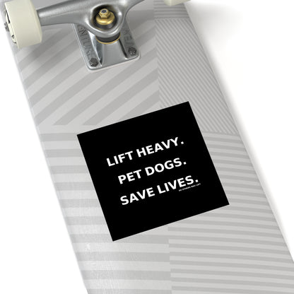 Fitness Motivation Square Stickers - Gym Decor, Pet Lovers, Inspirational Quotes, Lift Heavy, Save Lives