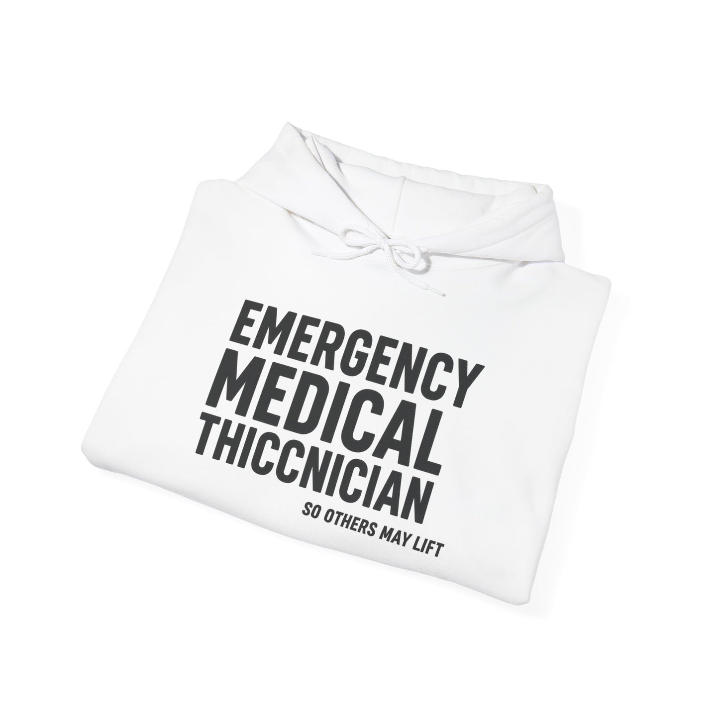 Emergency Medical Technician Hoodie - Fun Gift for EMTs, Medical Workers, and Medical Students, Healthcare Sweatshirt, Unisex Heavy Blend