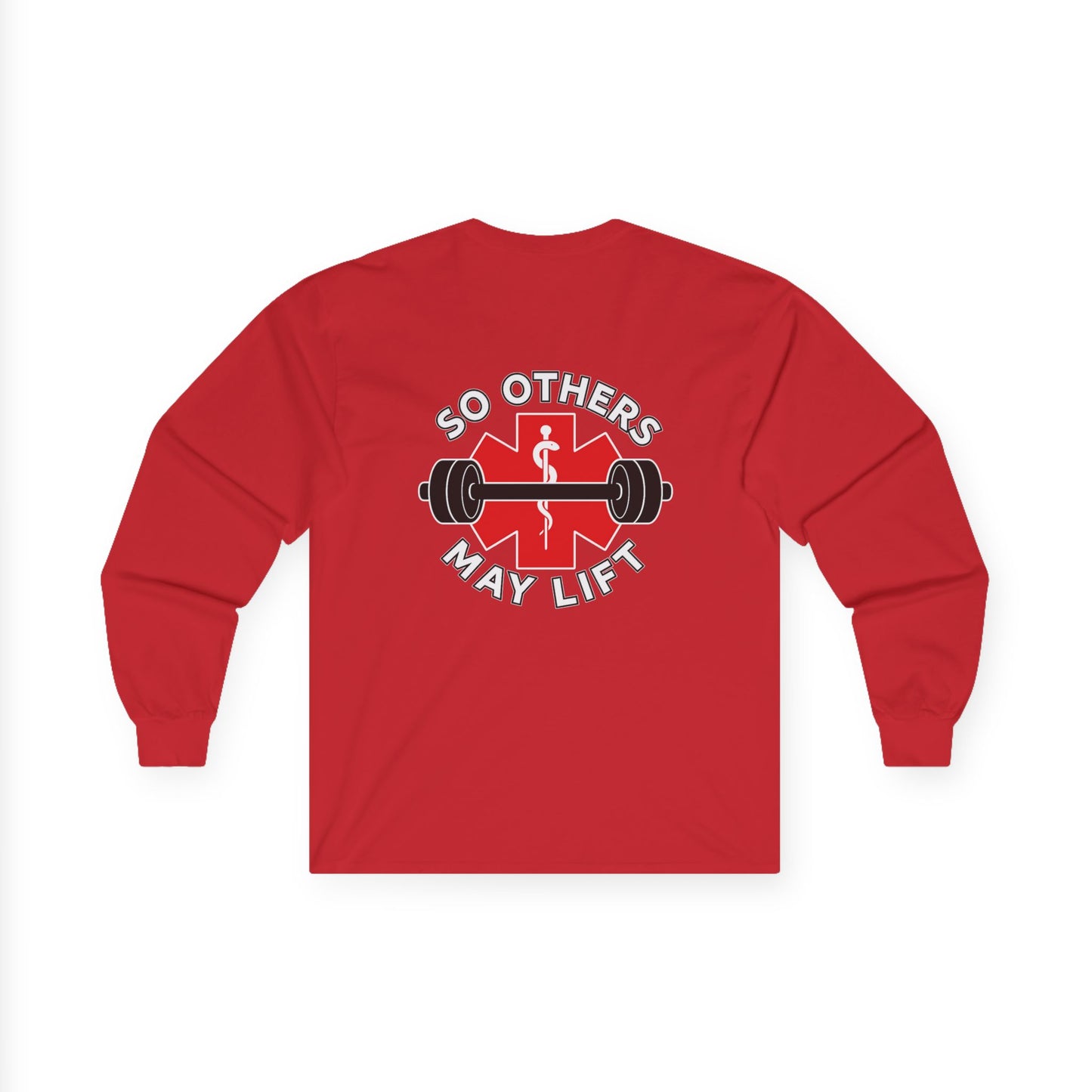 So Others May Lift Long Sleeve Tee — EMS Paramedic Fitness Shirt