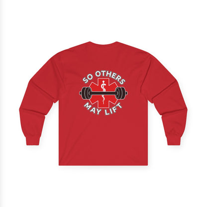 So Others May Lift Long Sleeve Tee — EMS Paramedic Fitness Shirt