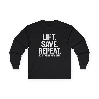 Long Sleeve Tee — "Lift. Save. Repeat." Motivational Weightlifting Shirt