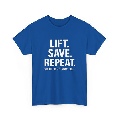 Lift. Save. Repeat. Gym T‑Shirt — Motivational Weightlifting Tee