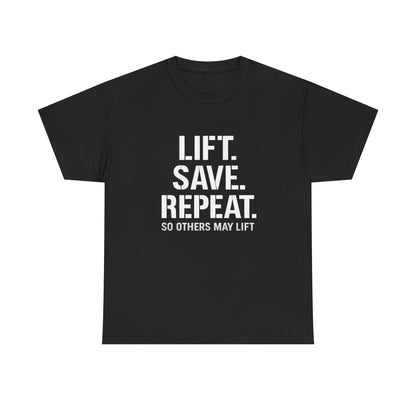 Lift. Save. Repeat. Gym T‑Shirt — Motivational Weightlifting Tee