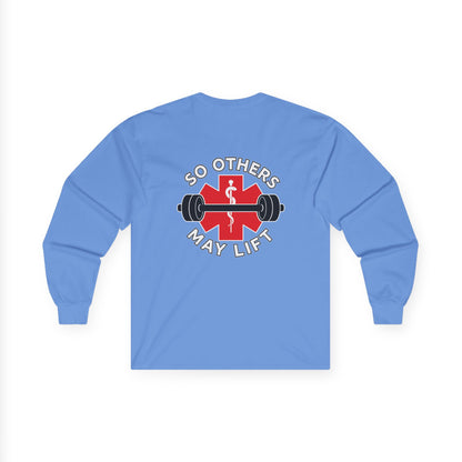 So Others May Lift Long Sleeve Tee — EMS Paramedic Fitness Shirt