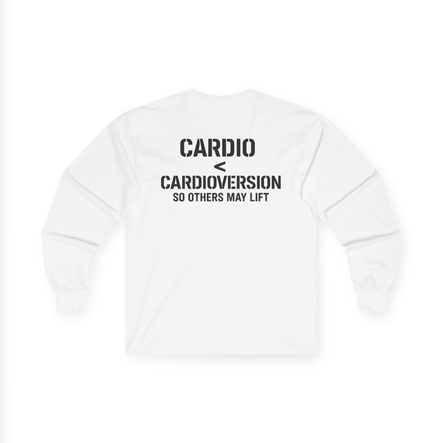 Long Sleeve Tee — “Cardio < Cardioversion So Others May Lift” EMS Fitness Shirt