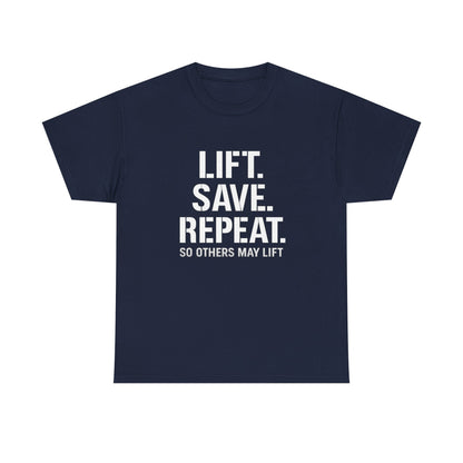 Lift. Save. Repeat. Gym T‑Shirt — Motivational Weightlifting Tee
