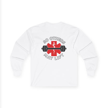 So Others May Lift Long Sleeve Tee — EMS Paramedic Fitness Shirt