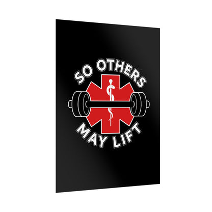 So Others May Lift Poster — EMS Medic Weightlifting Gym Wall Art