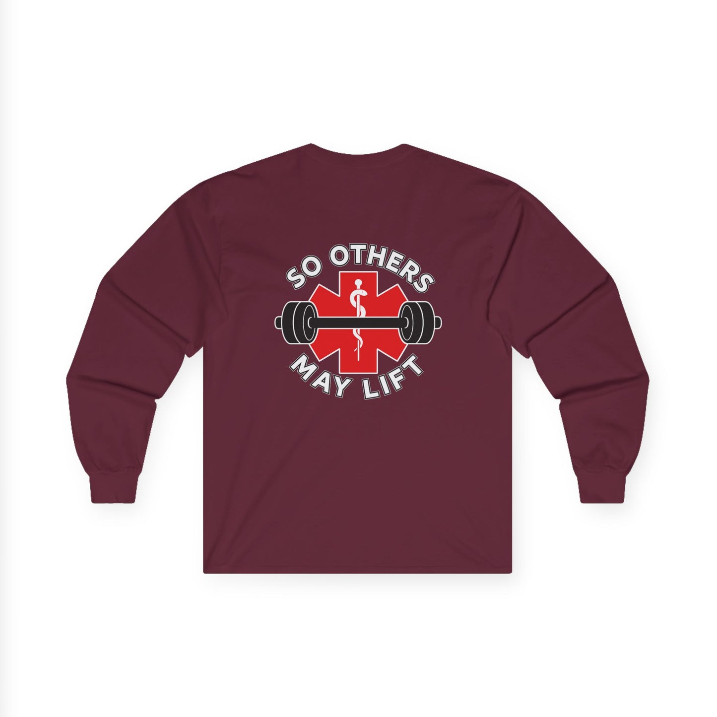 So Others May Lift Long Sleeve Tee — EMS Paramedic Fitness Shirt
