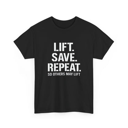 Lift. Save. Repeat. Gym T‑Shirt — Motivational Weightlifting Tee