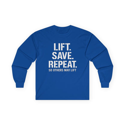 Long Sleeve Tee — "Lift. Save. Repeat." Motivational Weightlifting Shirt