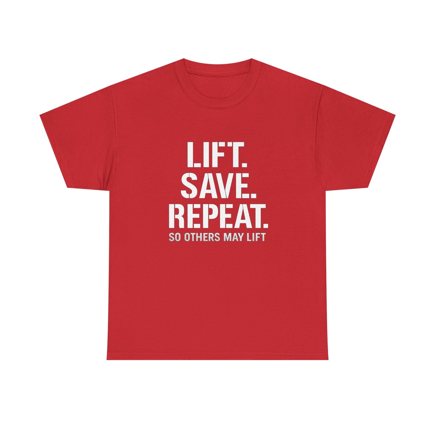 Lift. Save. Repeat. Gym T‑Shirt — Motivational Weightlifting Tee