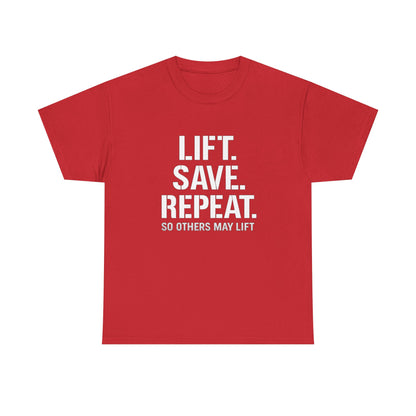 Lift. Save. Repeat. Gym T‑Shirt — Motivational Weightlifting Tee