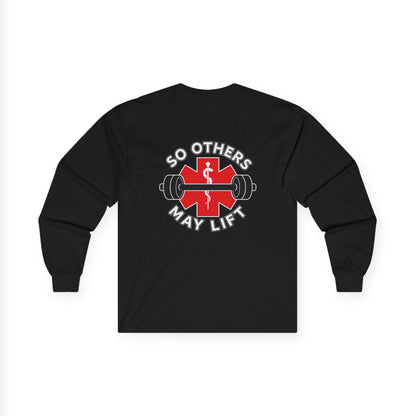 So Others May Lift Long Sleeve Tee — EMS Paramedic Fitness Shirt
