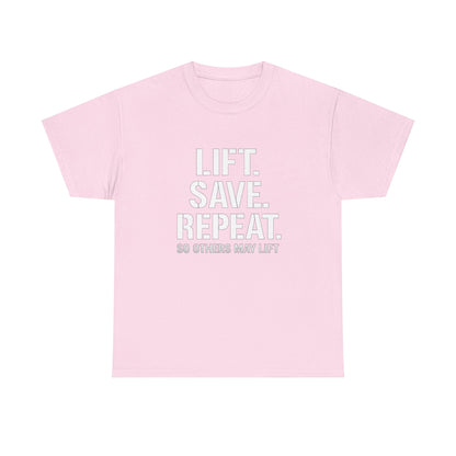Lift. Save. Repeat. Gym T‑Shirt — Motivational Weightlifting Tee