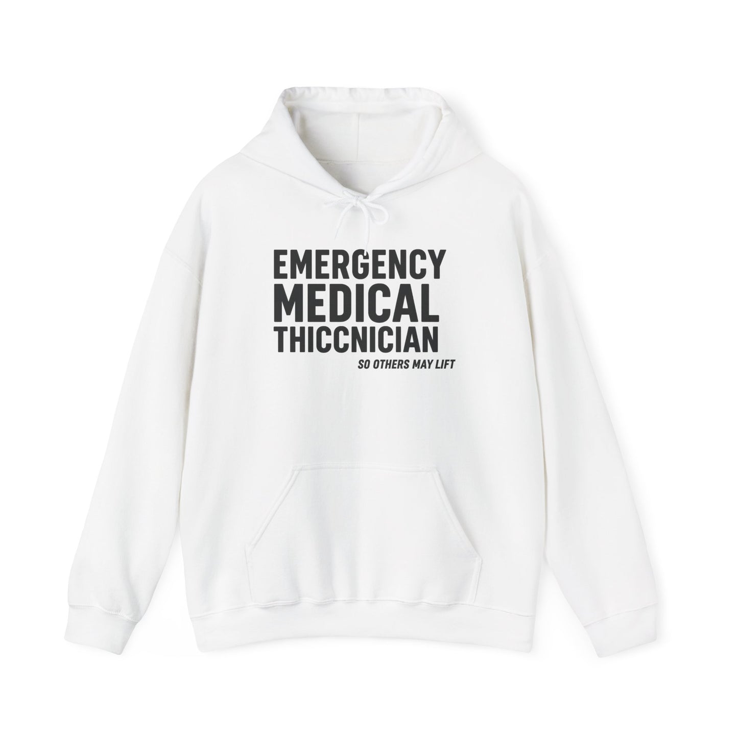 Emergency Medical Technician Hoodie - Fun Gift for EMTs, Medical Workers, and Medical Students, Healthcare Sweatshirt, Unisex Heavy Blend