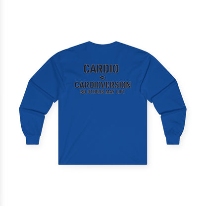 Long Sleeve Tee — “Cardio < Cardioversion So Others May Lift” EMS Fitness Shirt