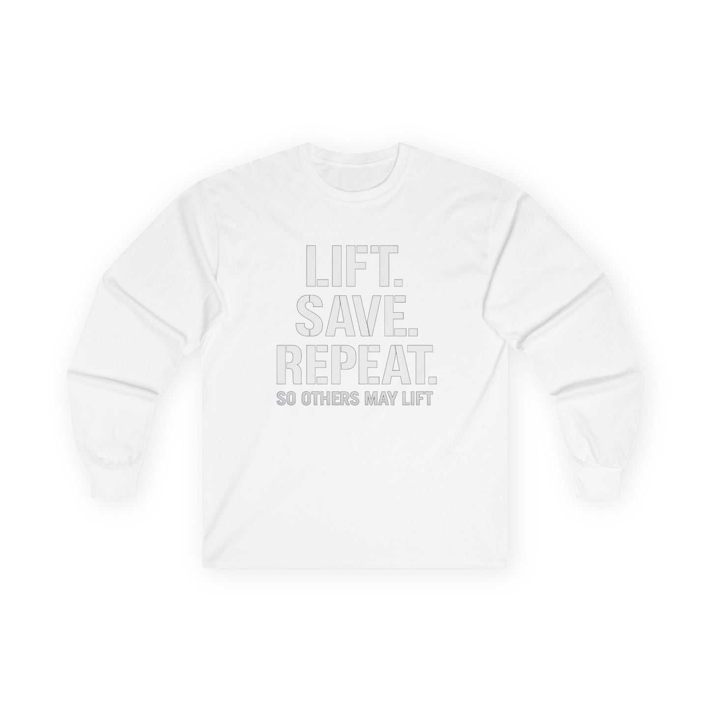 Long Sleeve Tee — "Lift. Save. Repeat." Motivational Weightlifting Shirt