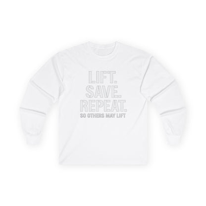 Long Sleeve Tee — "Lift. Save. Repeat." Motivational Weightlifting Shirt