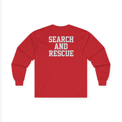 Search and Rescue Long Sleeve Tee - Perfect for Adventurers, Firefighters, Emergency Responders, Search and Rescue Teams, Gift Idea