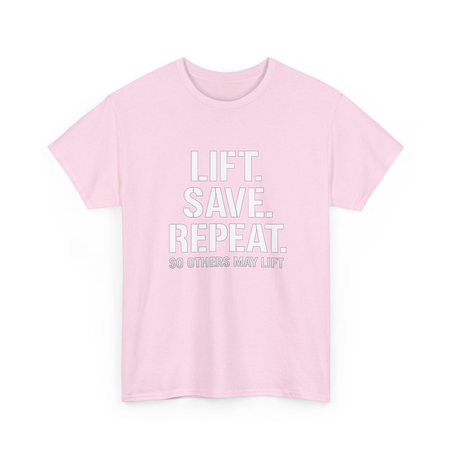 Lift. Save. Repeat. Gym T‑Shirt — Motivational Weightlifting Tee