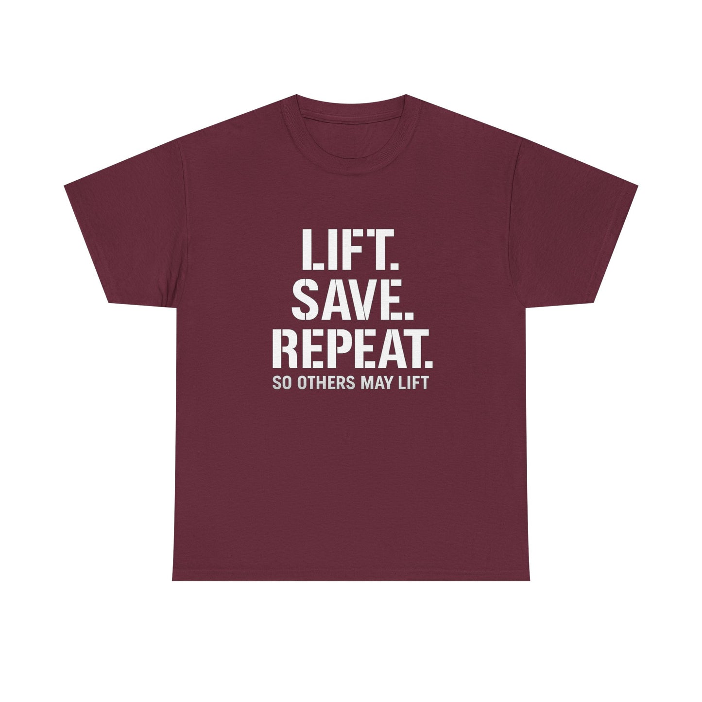 Lift. Save. Repeat. Gym T‑Shirt — Motivational Weightlifting Tee