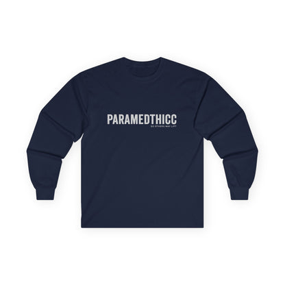 Paramedthicc Long Sleeve Tee — Funny Paramedic Pride Shirt