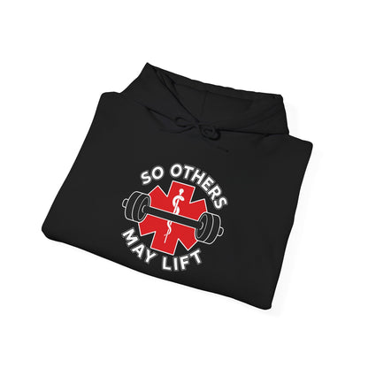 So Others May Lift Hoodie – Unisex Heavy Blend Sweatshirt for Fitness Enthusiasts, Gym Wear, Motivational Apparel, Workout Gift